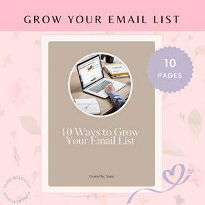 Könnte beinhalten: Ein digitales Marketing-Handbuch mit dem Titel "10 Möglichkeiten, Ihre E-Mail-Liste zu erweitern". Das Cover zeigt einen Laptop mit geöffneter Website, eine Hand und den Text "10 Seiten". Das Design ist vor einem rosa floralen Hintergrund.