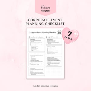 May include: A white corporate event planning checklist template with black text, including sections for event overview, budget, and commercial terms. The Canva template is on a pink background with a pink heart graphic that says "7 pages".