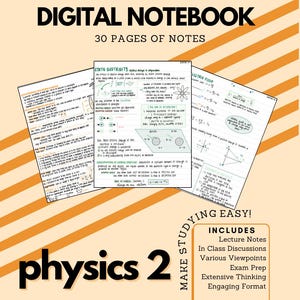 May include: A digital notebook with 30 pages of notes for physics 2. The document features handwritten text and diagrams about static electricity and electric fields. The layout includes a title, study notes, and a list of included content features.