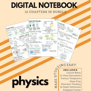 May include: Digital physics notebook bundle with 12 chapters. The cover features handwritten notes on topics like highway curves, density, and orbits. Includes lecture notes, in-class discussions, exam prep, and in-depth definitions.