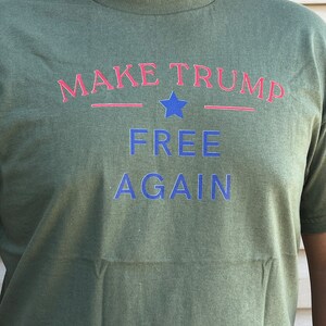 Make Trump Free Again Shirt, Free Trump Shirt, Free Trump, Mens Trump T-shirt, Womens Trump T-shirt, Unisex Trump T-shirts, Free Trump shirt