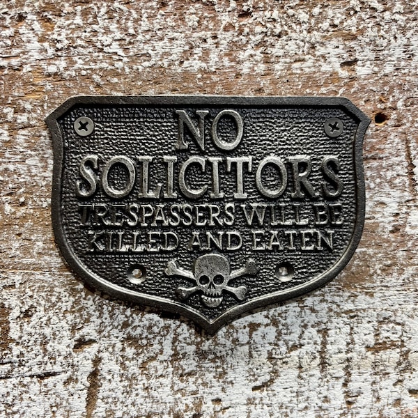 No Soliciting Cast Iron Sign – Trespassers Will Be Eaten, Skull & Crossbones