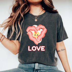 Love Bacon Eggs Shirt Funny Foodie Shirt Breakfast Lover Gift Couples Matching Tshirt Brunch Bacon Lover Gift Cute Chef Tee Kitchen Fashion