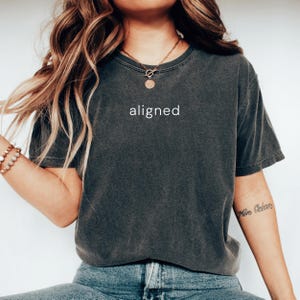 Aligned Shirt, Zen Minimalist Shirt, Mindfulness Tee, Cool Meditation Tshirt, Positive Inspiration Tee, Peaceful Yoga Shirt,Manifesting Gift