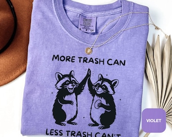 Mehr Trash Can Lustiges Waschbär Shirt Trash Panda Meme Tshirt Komfort Farben Shirt Retro 90er Jahre Ästhetik wilder Waschbär Liebhaber Geschenk Boho Y2K Fashion