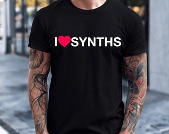 I Love Synths Music Producer Shirt Cool Rave Outfit Edm Dj Tshirt Electronic Music Festival After Party Lover Gift Techno Dance Music Club