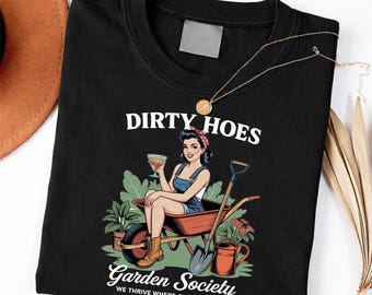 Dirty Hoes Garden Society Funny Gardener Vintage Gardening Shirt