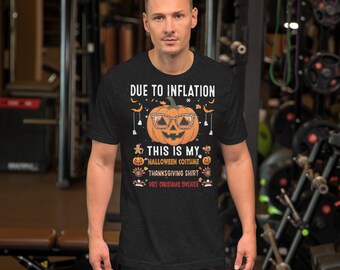 Due to Inflation This is My Funny Halloween Costume