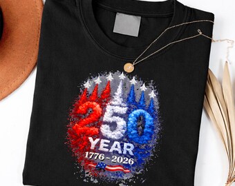 250 Years American 1776 2026 250th USA Birthday 4th of July shirt