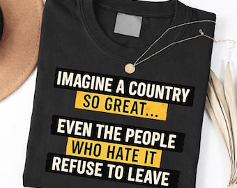 Retro Patriotic Quote T-Shirt: Imagine A Country So (Distressed Flag)
