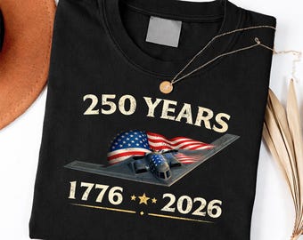 250 Years American 1776 2026 250th USA Birthday 4th of July shirt