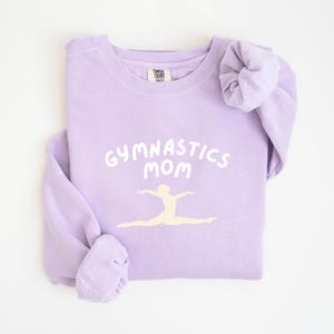 Gymnastics Mom Comfort Colors® Crewneck Sweatshirt | Gymnastics Sweatshirt for Moms | Perfect Gift for Gymnastics Moms