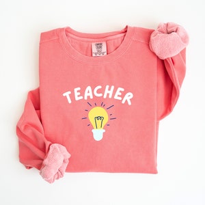 Teacher Comfort Colors® Crewneck Sweatshirt| Teacher Sweatshirt for Work | Perfect Gift for Teachers