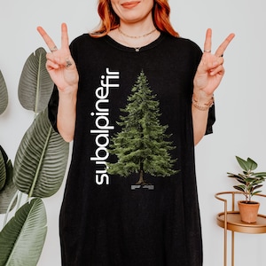 Subalpine Fir Tree Shirt ~ Tree Tee, Plant Shirt, , Tree Lover, Forest Tee, Nature Lover, Pine Tree,