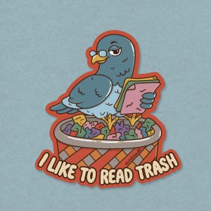 Bookish Pigeon Sticker: I Like to Read Trash Decal, Snarky Smut Reader Gift, Kindle & Water Bottle Sticker