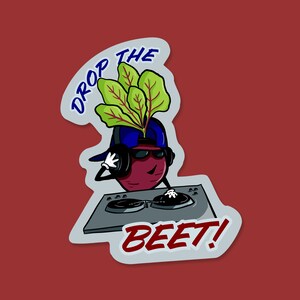 Drop the Beet Vinyl Sticker, Funny DJ Beetroot, Music Lover Gift
