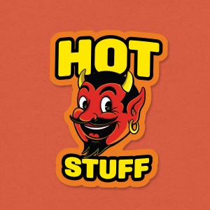 May include: A red cartoon devil with horns and a goatee smiles with a yellow banner above that reads "HOT" and a yellow banner below that reads "STUFF".