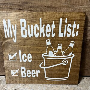 My Bucket List, Funny Sign | Handmade Wooden Sign | Gits, | Bar Sign, Drinking Signs