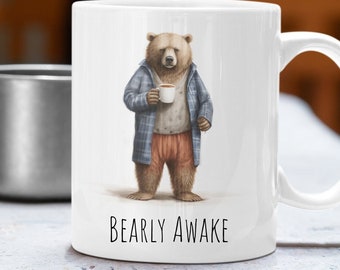 Bearly Awake Mug, Bear Mug, Funny Animal Mug, Funny Bear Mug, Bear-ly Awake, Punny Mug, Bear in Pajamas, Pajama Mug