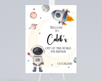 May include: A welcome sign for a 4th birthday party with an astronaut, rocket, planets, and stars. The sign says "Welcome to Caleb's Out of this World 4th Birthday Oct. 28, 2023".