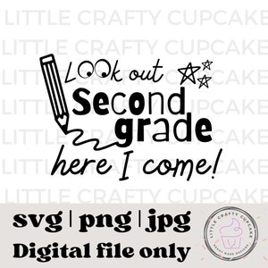 Look Out Second Grade! Here I Come!
