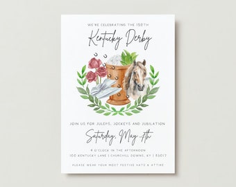 May include: Invitation to the 150th Kentucky Derby, featuring a watercolor illustration of a mint julep, a horseshoe, a rose, and a horse's head. The invitation is set against a white background with green laurel leaves. The text reads: "We're celebrating the 150th Kentucky Derby. Join us for juleps, jockeys and jubilation. Saturday, May th. 4 o'clock in the afternoon. 100 Kentucky Lane | Churchill Downs, KY | 83017. Please wear your most festive hats & attire."