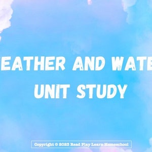 Weather & Water Unit Study