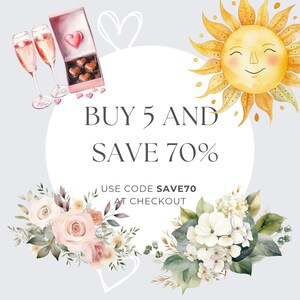 May include: Watercolor illustration with champagne flutes, a box of chocolates, and floral arrangements. A smiling sun and the text "BUY 5 AND SAVE 70%" are also featured. The image promotes a sale with the code SAVE70.