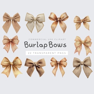 May include: A collection of burlap bows in various shades of brown and tan. The image includes the text "Burlap Bows" and "22 Transparent PNGs". The bows are arranged in rows, showcasing different styles and textures.