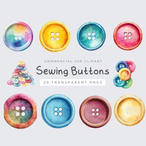 May include: A collection of watercolor sewing buttons in various colors, including yellow, blue, pink, and purple. The image includes the text "Sewing Buttons" and "20 Transparent PNGs".