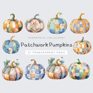 May include: A watercolour illustration featuring eight patchwork pumpkins in a variety of colours and patterns. The pumpkins have green stems and are decorated with floral and geometric designs. Text reads "Patchwork Pumpkins" and "21 Transparent PNGs".