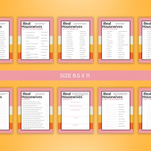 May include: Ten printable game cards with a pink background and orange and yellow stripes. Each card features the text "Real Housewives" and a different game related to the popular reality TV show. The games include matching husbands, favorite drinks, friends of, mothers, songs, nicknames, numbers, and ranking the housewives and husbands.