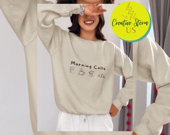 Coffee Lover Club Sweatshirt,  Morning Calls Crewneck,  Cozy Unisex Gift for Caffeine Addicts and Brunch Fans