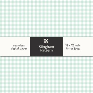 May include: A seamless digital paper featuring a light green and white gingham pattern. The image includes the text "Gingham Pattern" and "12 x 12 inch hi-res jpeg". The background is a repeating checkered design.