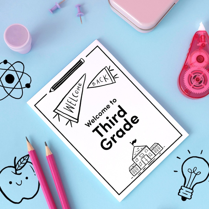 May include: A white card with black text and illustrations. The text reads "Welcome to Third Grade". The illustrations include a welcome back banner, a school building, a lightbulb, and an apple.