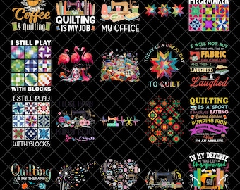 Funny Quilting PNG Bundle, I Still Play With Blocks Png, Quilting Quotes Png, Sewing Quilting Png, Love Quilting PNG, Sewing Machine PNG
