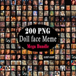 May include: A digital collection of 200 PNG files featuring various doll face meme images arranged in a grid. The central black oval contains the white text 200 PNG Doll face Meme Mega Bundle, showcasing diverse facial expressions.