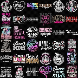 May include: A collection of graphic designs with the words "Dance Mom" and related phrases. The designs feature various fonts, colors, and graphics, including skeletons, bows, and dancers. The overall theme is related to dance and motherhood.