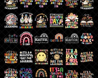 It’s a Beautiful Day for Learning PNG Bundle, Teacher Shirt Png, Cute Back to School Png, Classroom Sublimation File for Teachers
