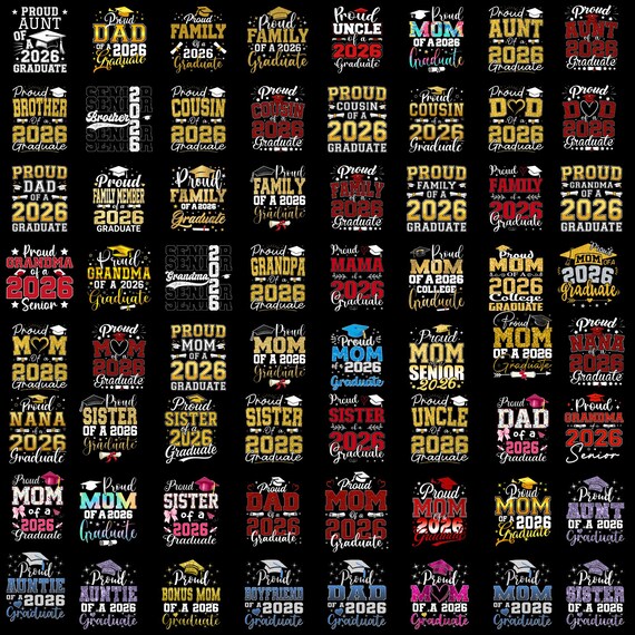 60+ PNG Proud Family of a 2026 Graduate PNG Bundle, Graduation 2026 Mom Dad Aunt Sister Shirt Design, Senior Graduation Sublimation Download