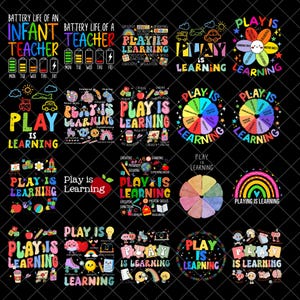 May include: A collection of colorful graphic designs with the theme "Play is Learning." Designs include text, rainbows, wheels, and illustrations of toys and school supplies. The designs are suitable for educational products.