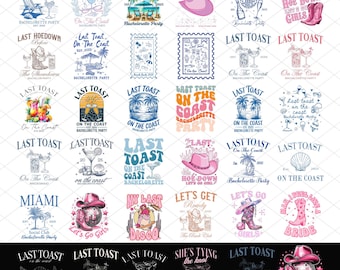 Last Toast on the Coast Bachelorette PNG Bundle, Beach Bachelorette Party PNG, Bridal Shirts design PNG, Bach Party png, Miami Bach Club