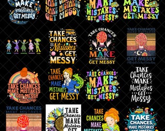 Take Chances Make Mistake Get Messy Png Bundle, Preppy School Teacher Png, Teacher Gift Png, Teacher Appreciation Designs Png,Back To School