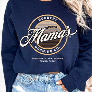 Mama’s Boobery Brewing Co. Sweatshirt – Funny Breastfeeding Crewneck – Handcrafted Milk Mom Gift – Open 24/7 Nursing Pullover