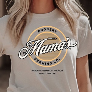 Mama’s Boobery Brewing Co. Shirt – Funny Breastfeeding Tee – Handcrafted Milk Graphic – New Mom Gift – Boobery Logo Parody Shirt