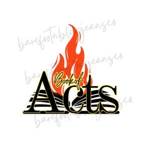 Op de afbeelding: Een zwarte en gele afbeelding van een open boek met de woorden "Book of Acts" in gele schrijfletters. Een rode en oranje vlam stijgt op uit het midden van het boek.