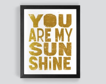 You Are My Sunshine, Gold Linocut Print