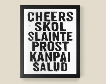 Cheers, Skol, Slainte, Prost, Kanpai, Salud - Hand-Pressed 8x10 - Linocut Print