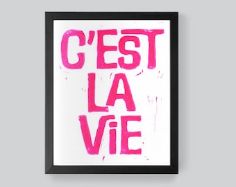 C'est La Vie Hot Pink Linocut Print - French Wall Art