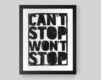 Can't Stop Won't Stop